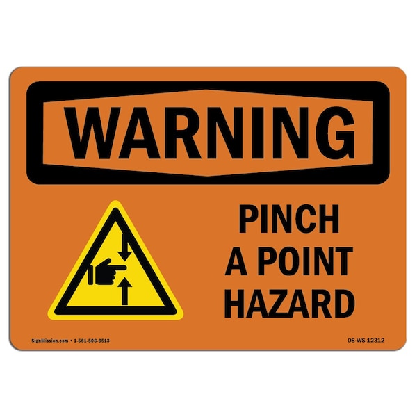 OSHA WARNING Sign, Pinch Point Hazard W/ Symbol, 18in X 12in Aluminum, 12" W, 18" L, Landscape